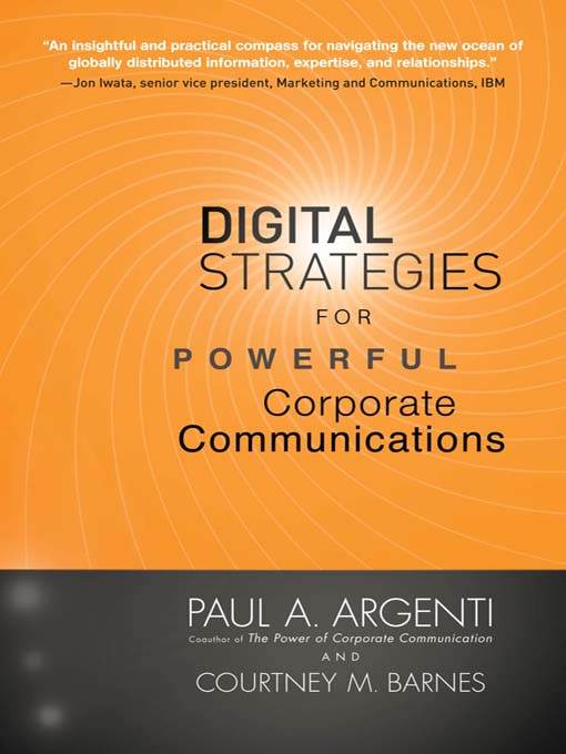 Cover image for Digital Strategies for Powerful Corporate Communications